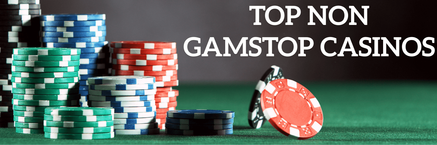 Top Non GamStop Casinos Your Ultimate Guide to Gaming Freedom Top Non GamStop Casinos Your Ultimate Guide to Gaming Freedom