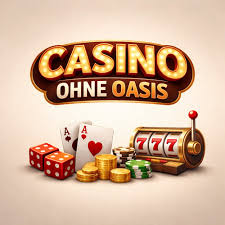 Die besten Online Casinos ohne OASIS Ein umfassender Leitfaden 1866342003