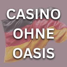 Entdecken Sie die besten Casinos ohne Oasis