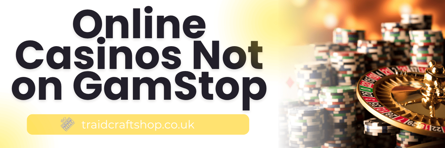 Exploring Casinos Exempt from GamStop Your Guide to Non-GamStop Options