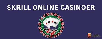 Oplev Fordelene ved Skrill Online Casino -1935704605